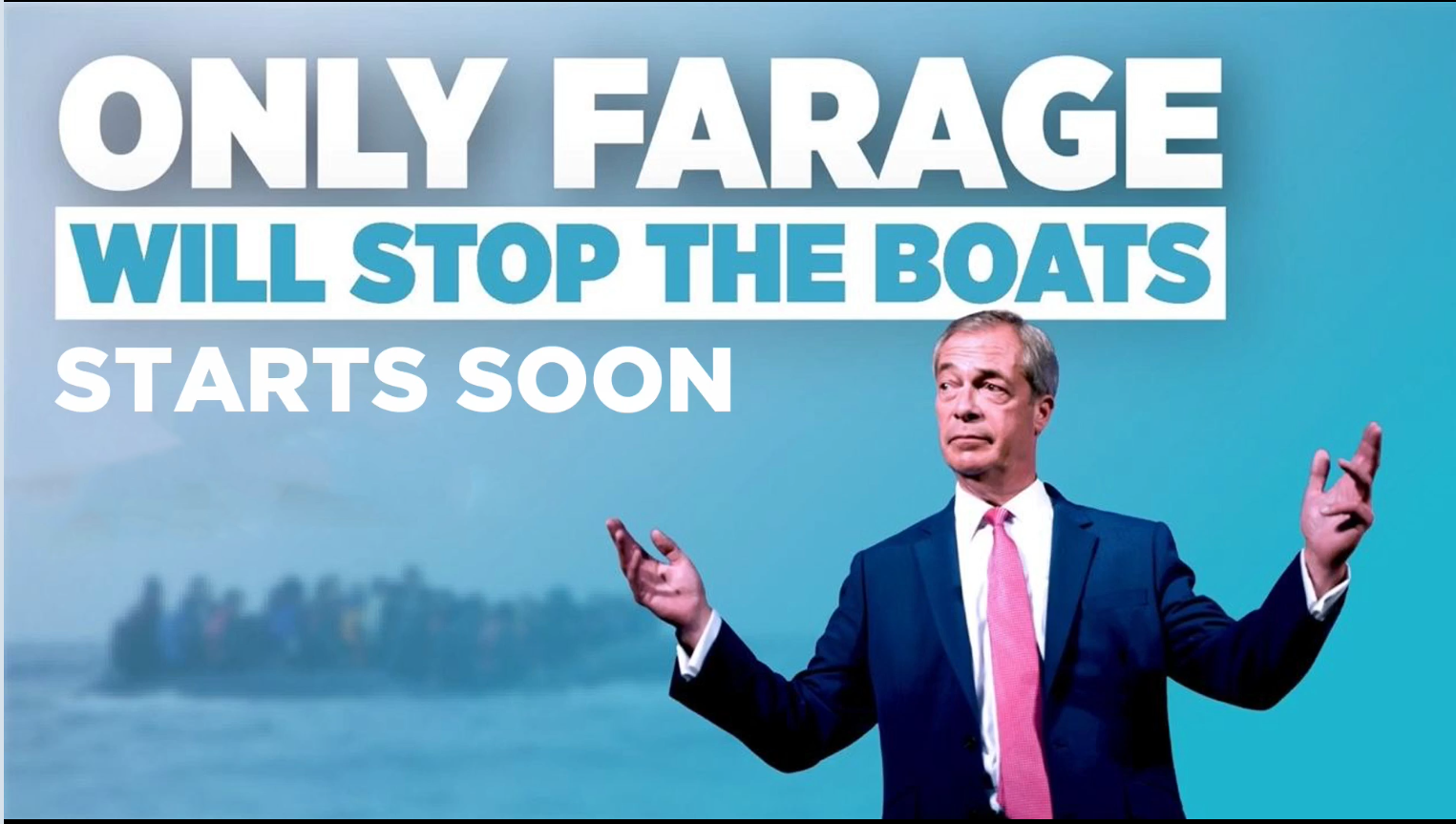 ONLY FARAGE WILL STOP THE BOATS